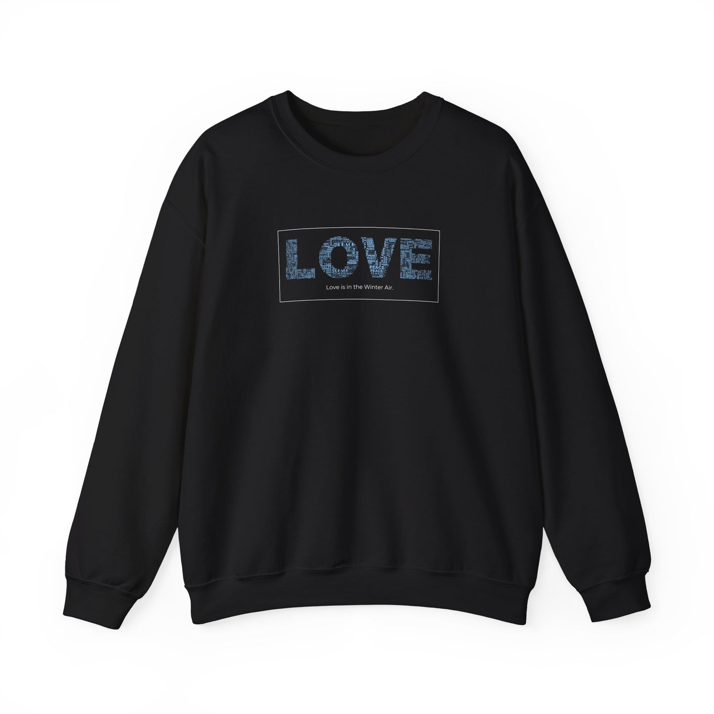 Love Is In The Winter Air Sweatshirt