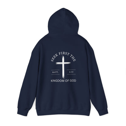 Seek First The Kingdom Of God Hoodie