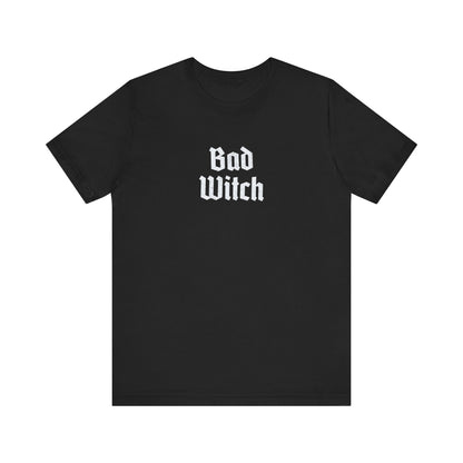 Bad Witch T-Shirt