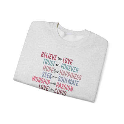 Believe In Love Sweatshirt