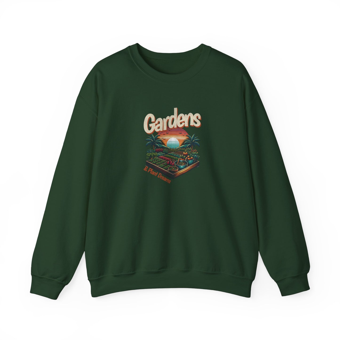 Gardens And Plant Dreams Sweatshirt