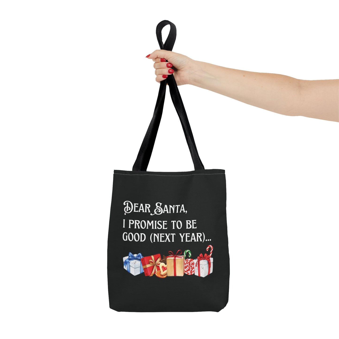 Dear Santa I Promise Tote Bag