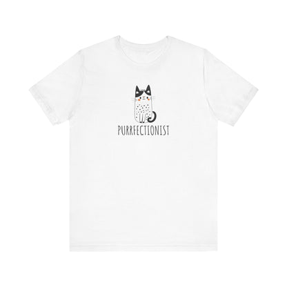 Purrfectionist T-Shirt