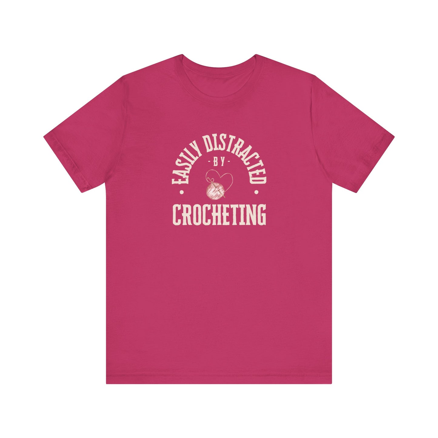 Easily Distracted By Crocheting T-Shirt