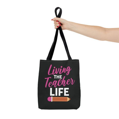 Living The Teacher Life Tote Bag