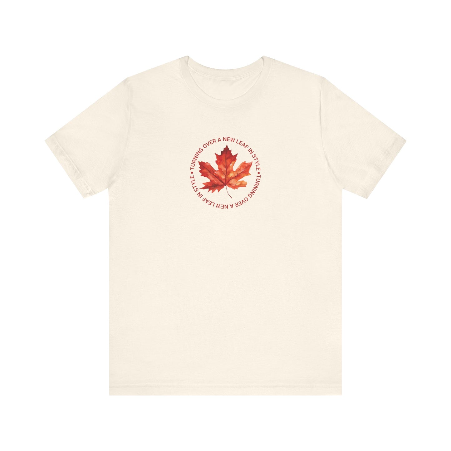 Turning Over A New Leaf T-Shirt