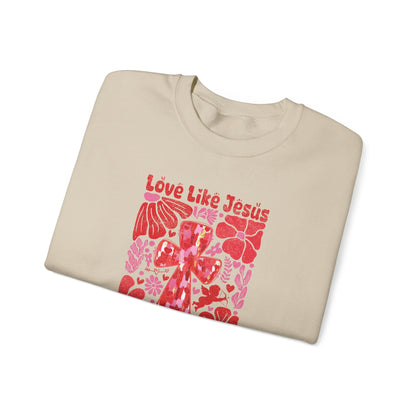 Love Like Jesus Sweatshirt