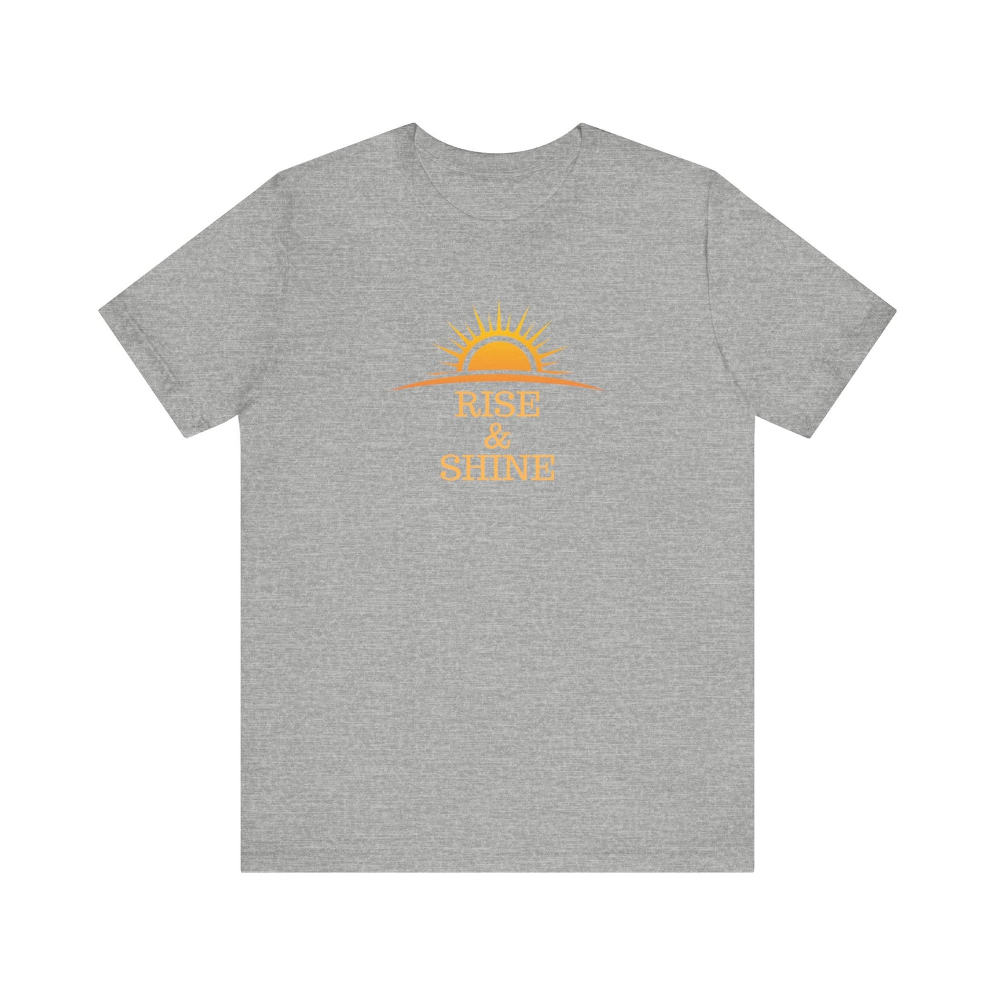 Rise and Shine T-Shirt