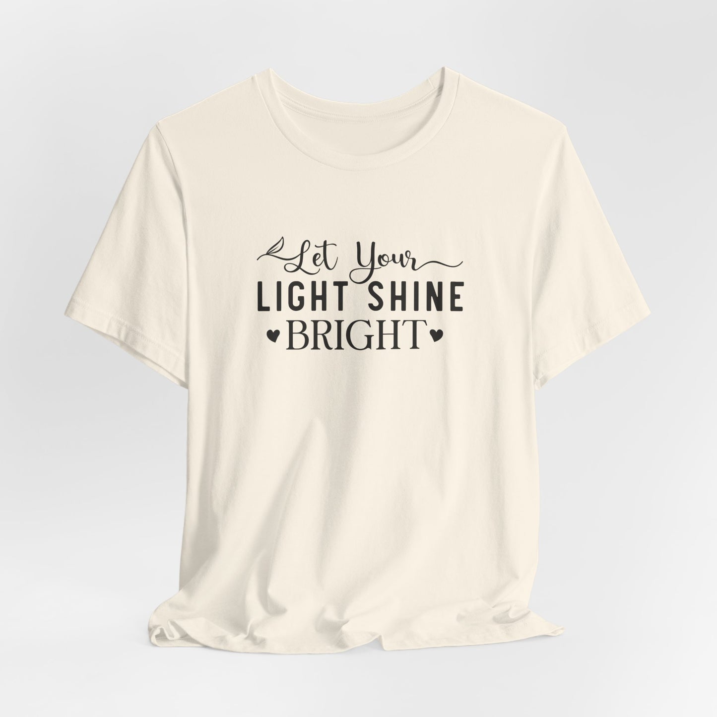 Let Your Light Shine Bright T-Shirt