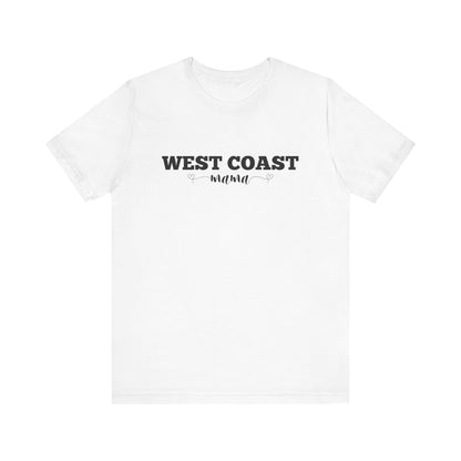 West Coast Mama T-Shirt