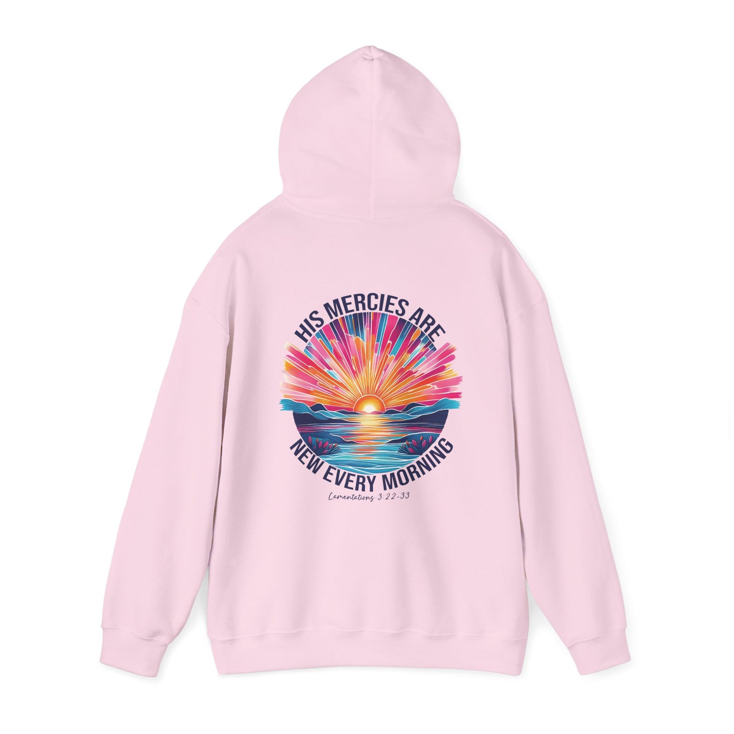 His Mercies Are New Every Morning Hoodie