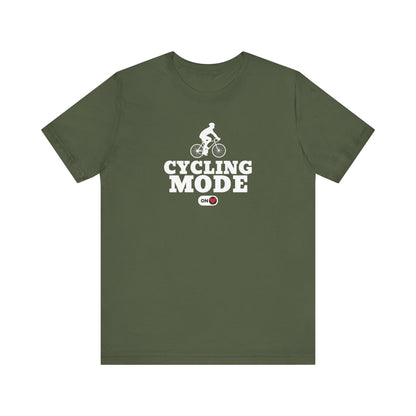 Cycling Mode ON T-Shirt