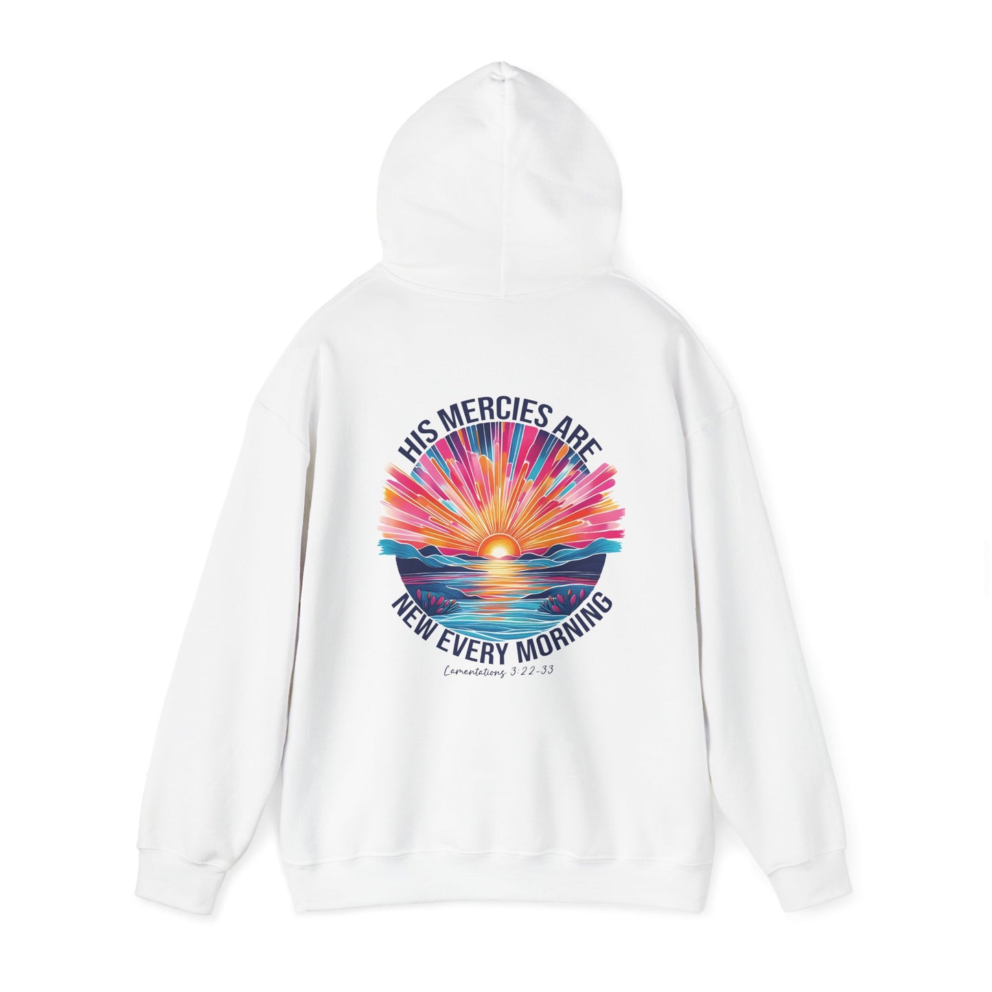 His Mercies Are New Every Morning Hoodie