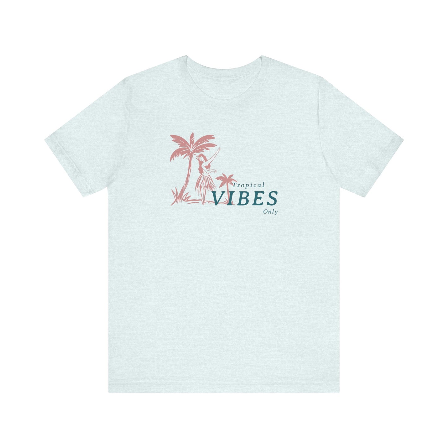 Tropical Vibes Only T-Shirt