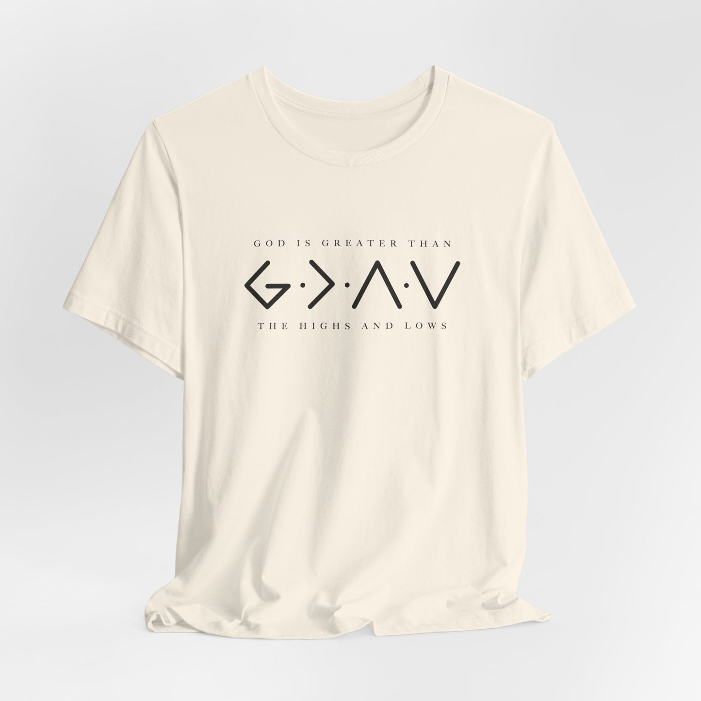 God Is Greater T-Shirt