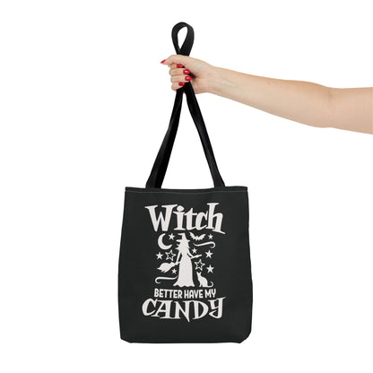 Witch Better Have My Candy Tote Bag