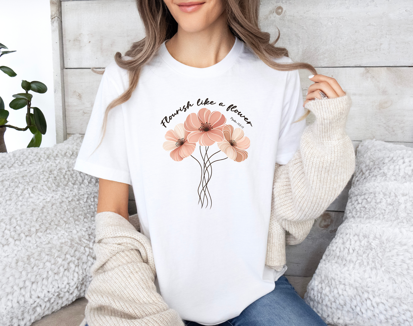 Flourish Like A Flower T-Shirt