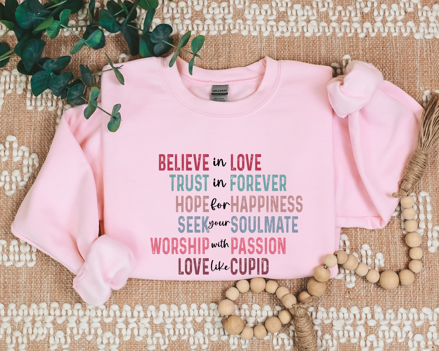 Believe In Love Sweatshirt