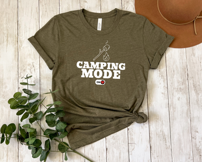 Camping Mode ON T-Shirt