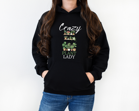 Crazy Plant Lady Hoodie