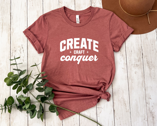 Create Craft Conquer T-Shirt