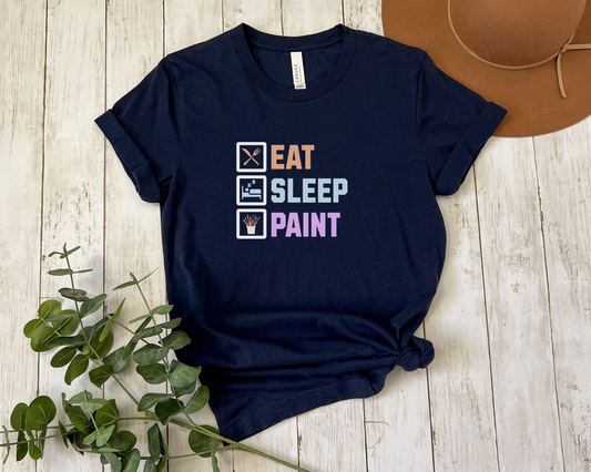 Eat Sleep Paint T-Shirt