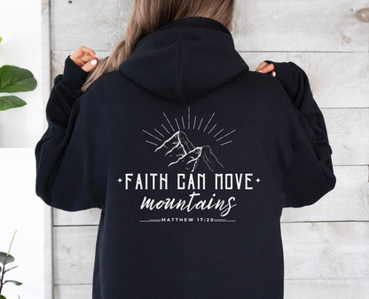 Faith Can Move Mountains Hoodie