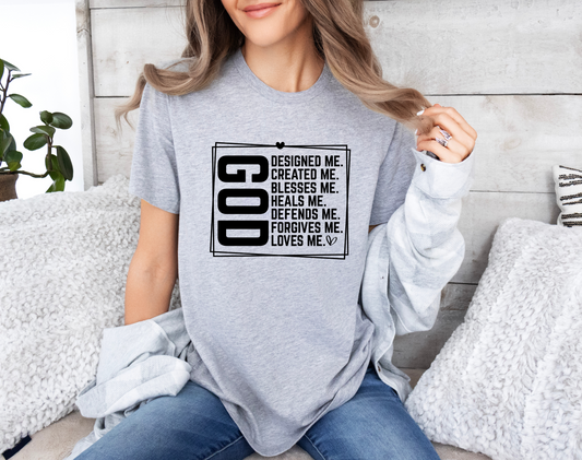 God Designed Me T-Shirt