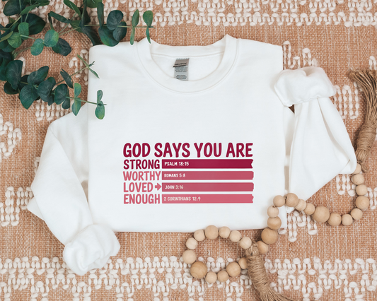 You Are Strong, Worthy, Love, Enough Sweatshirt