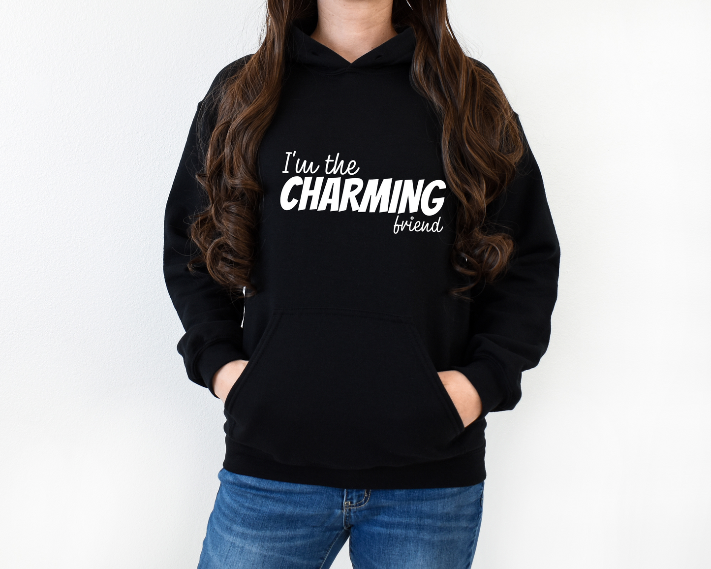 I'm The Charming Friend Hoodie