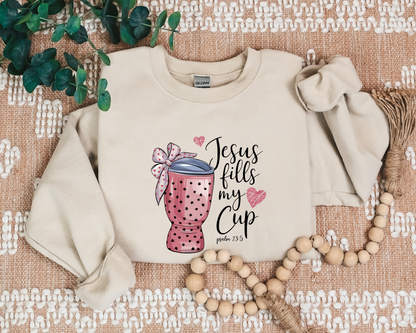 Jesus Fills My Cup Sweatshirt