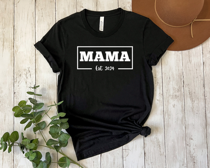 Mama Established 2024 T-Shirt