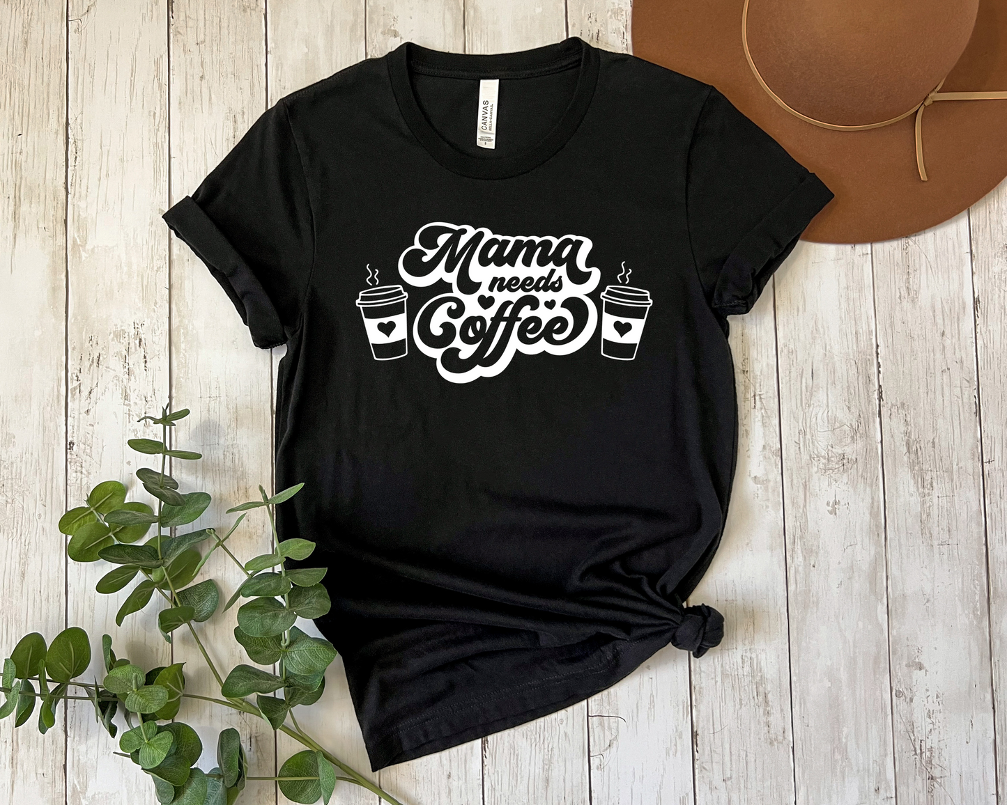 Mama Needs Coffee T-Shirt