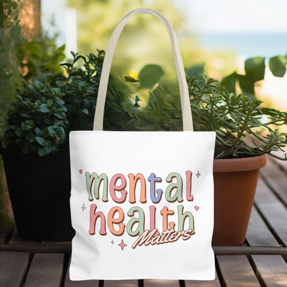 Mental Health Matters Tote Bag