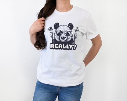 Panda Bear Really T-Shirt