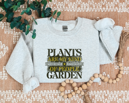 Plants Are My Kind Of People Sweatshirt