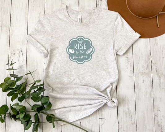 Rise To The Occasion T-Shirt