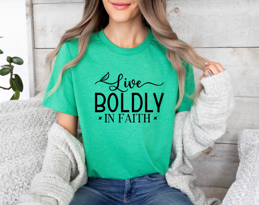 Live Boldly In Faith T-Shirt