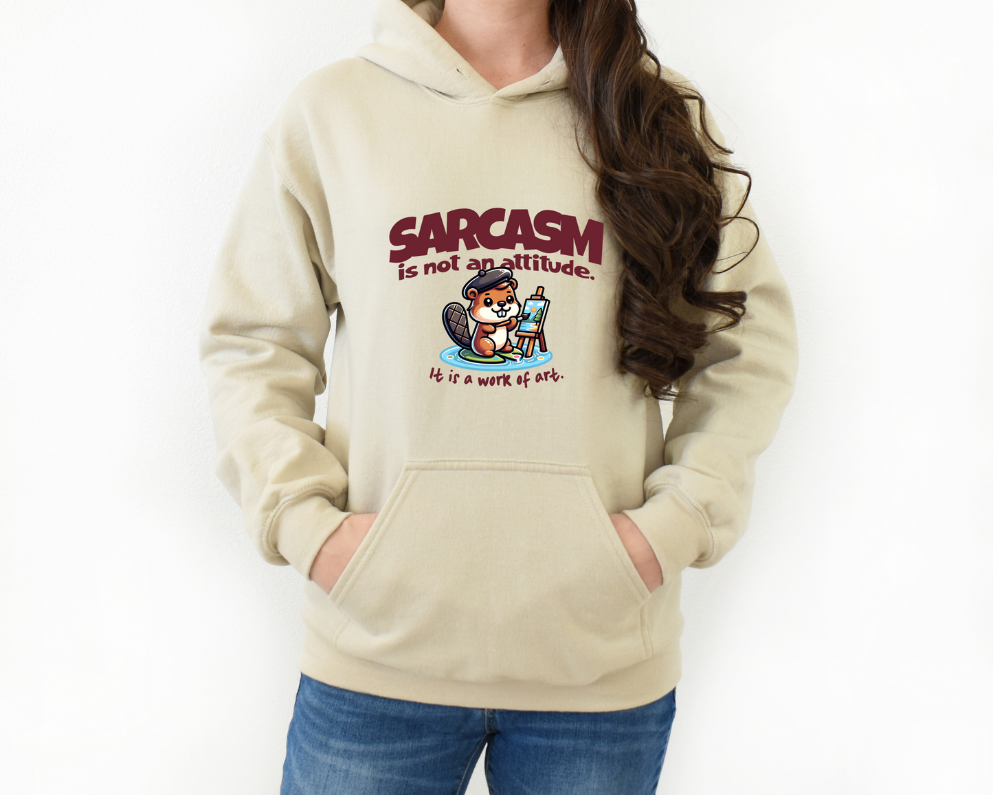 Sarcasm Is Not An Attitude Hoodie