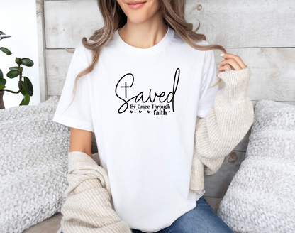 Saved By Grace Through Faith T-Shirt