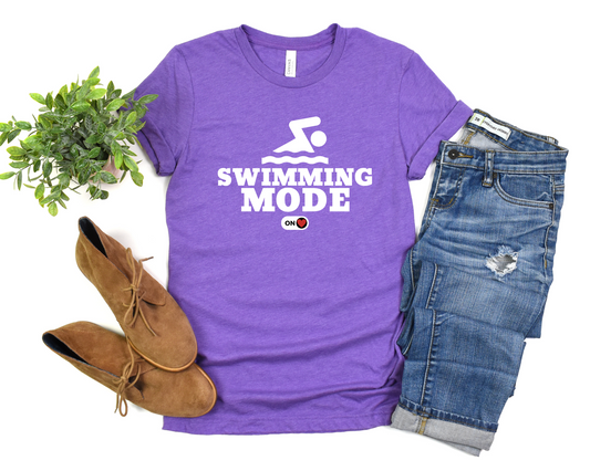 Swimming Mode ON T-Shirt