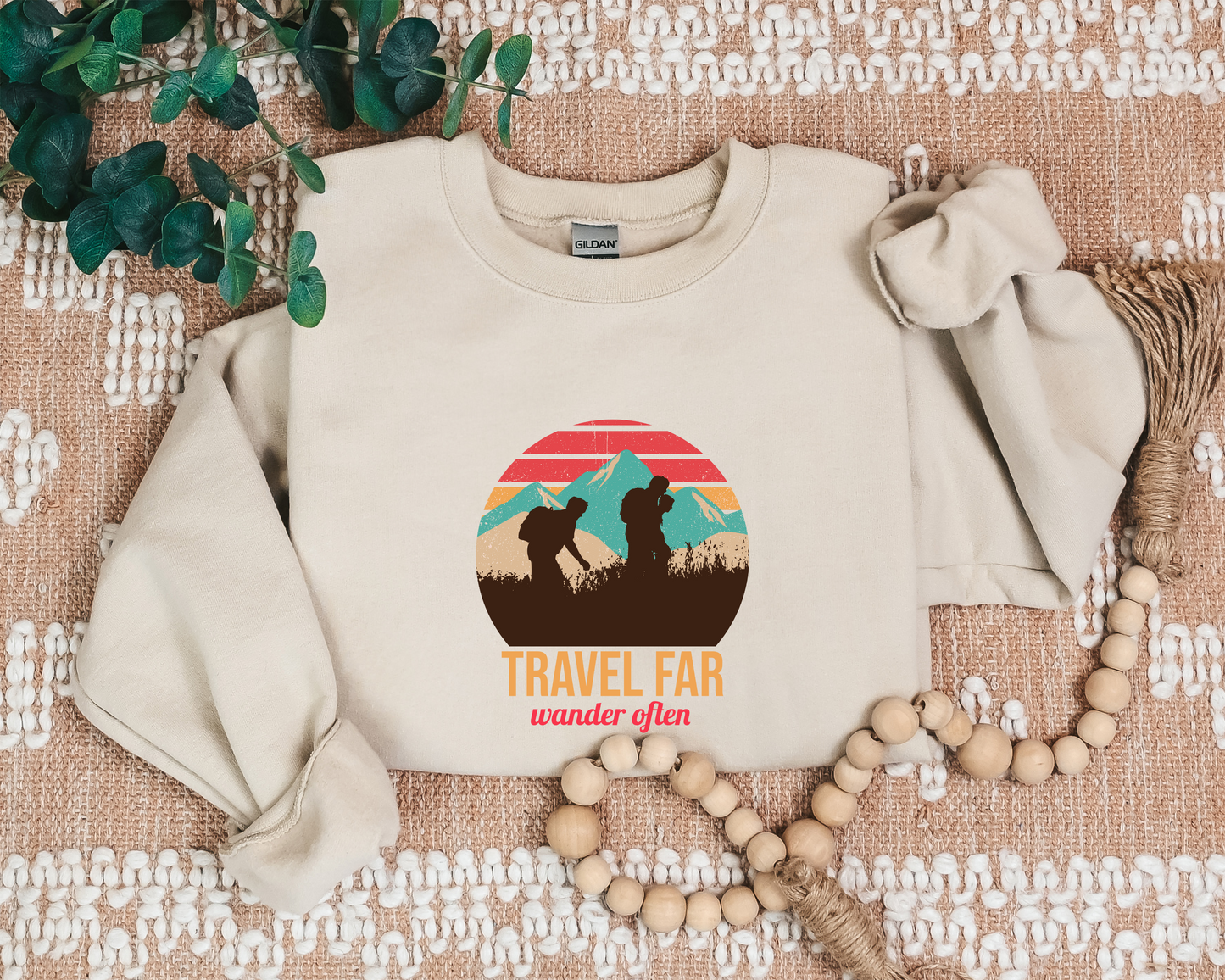 Travel Far Wander Often Sweatshirt