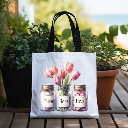 Faith Hope Love Tulip Tote Bag