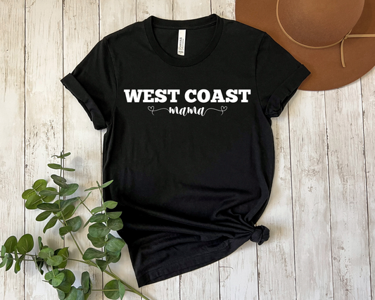 West Coast Mama T-Shirt