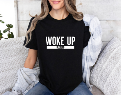 Woke Up Blessed T-Shirt